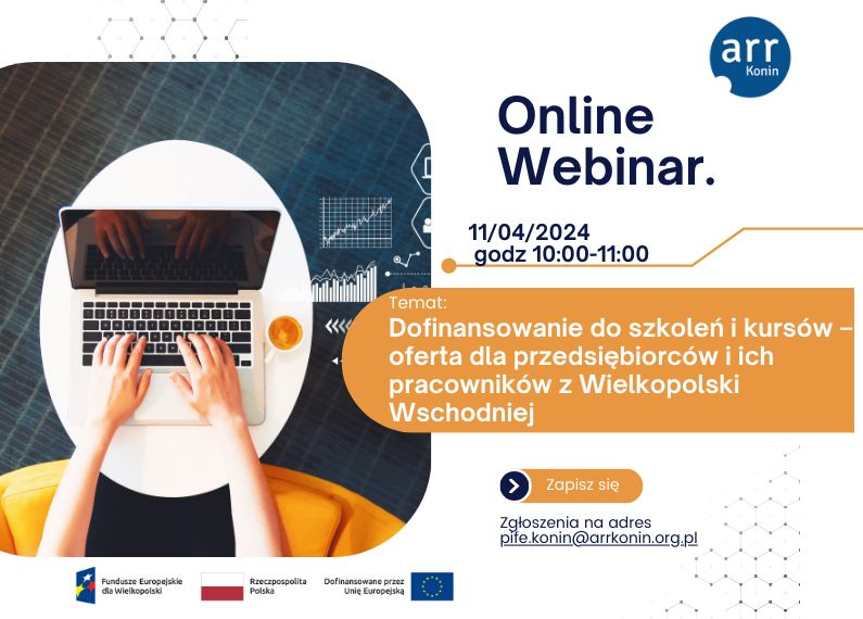 Bezpłatne webinarium „Dofinansowanie do szkoleń i kursów – oferta dla przedsiębiorców i ich pracowników z Wielkopolski Wschodniej”